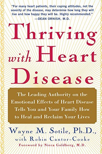 Wayne Sotile/Thriving with Heart Disease@ The Leading Authority on the Emotional Effects of