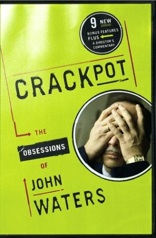 John Waters/Crackpot@ The Obsessions of