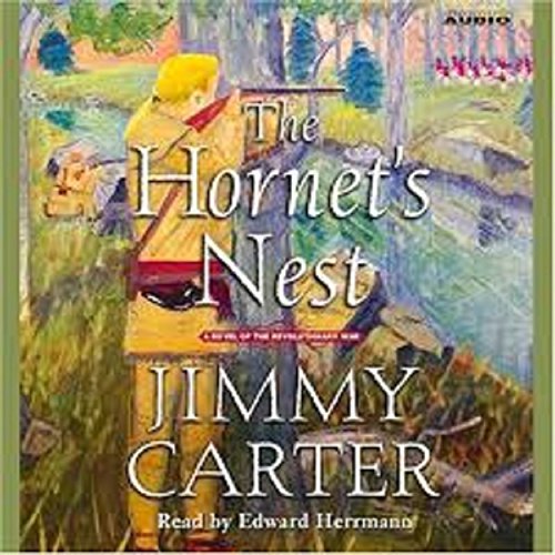 Jimmy Carter/Hornet's Nest@Novel Of The Revolutionary War