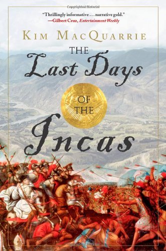 Kim MacQuarrie/The Last Days of the Incas