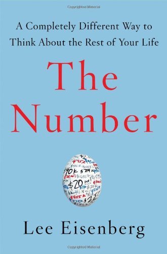 Lee Eisenberg/The Number: A Completely Different Way To Think Ab