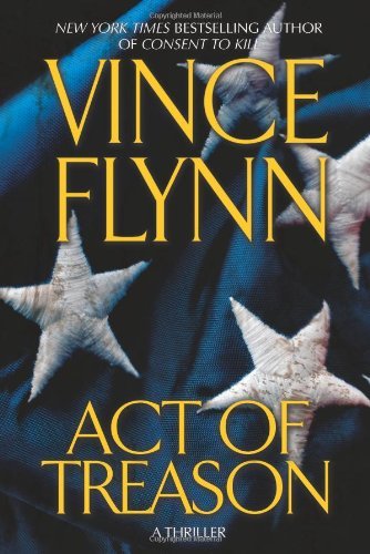 Vince Flynn/Act Of Treason@Mitch Rapp Novels