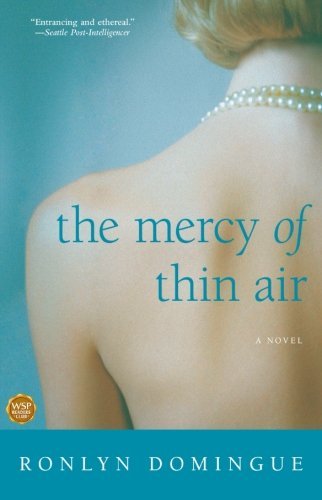 Ronlyn Domingue/The Mercy of Thin Air