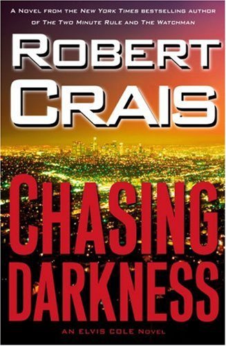 Robert Crais/Chasing Darkness@Elvis Cole Novel