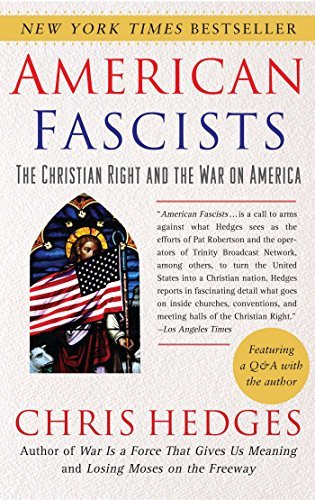 Chris Hedges/American Fascists@Reprint