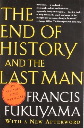 Francis Fukuyama The End Of History And The Last Man Reissue 