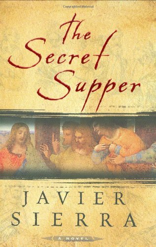 Javier Sierra/The Secret Supper