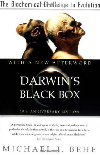 Michael J. Behe/Darwin's Black Box