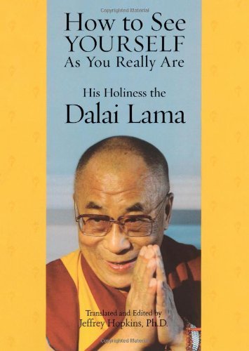 His Holiness the Dalai Lama/How to See Yourself as You Really Are