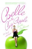 Brooke Parkhurst Belle In The Big Apple A Novel With Recipes 
