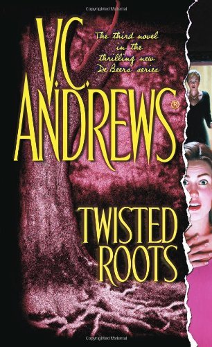 V. C. Andrews/Twisted Roots