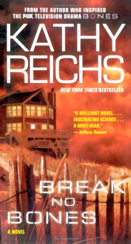 Kathy Reichs/Break No Bones