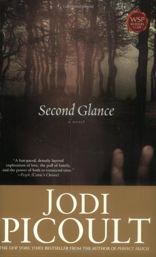 Jodi Picoult/Second Glance: A Novel