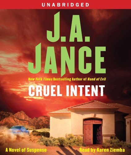 J. A. Jance/Cruel Intent@ A Novel of Suspense