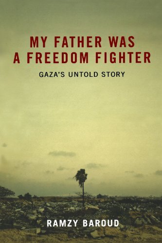Ramzy Baroud/My Father Was A Freedom Fighter@ Gaza's Untold Story