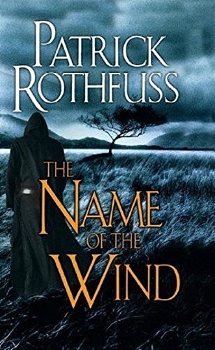 Patrick Rothfuss/The Name of the Wind