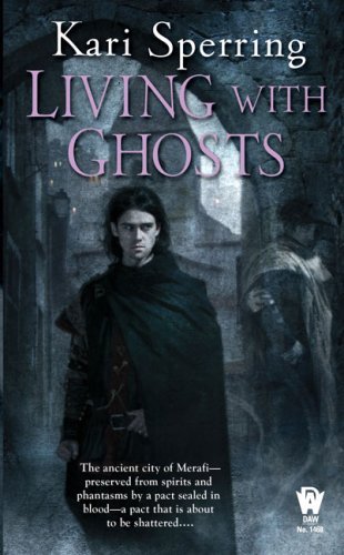 Kari Sperring/Living With Ghosts