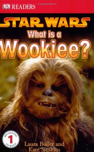 Laura Buller/Dk Readers@Star Wars: What Is A Wookiee?@American