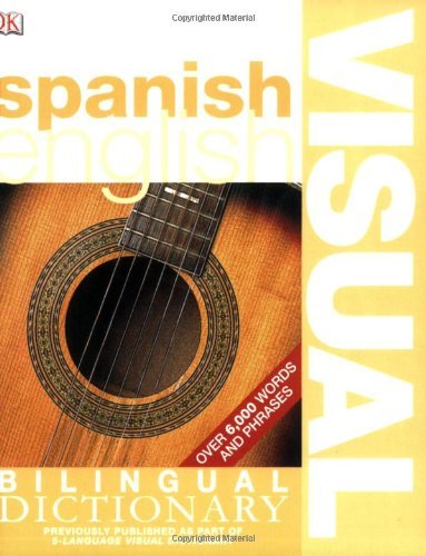 Ana Bremon/Spanish English Bilingual Visual Dictionary