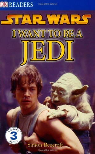 Ryder Windham/DK Readers L3@ Star Wars: I Want to Be a Jedi: What Does It Take