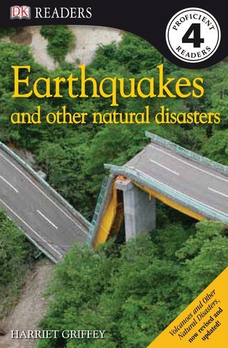 Harriet Griffey/DK Readers L4@ Earthquakes and Other Natural Disasters