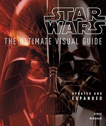 Ryder Windham Star Wars The Ultimate Visual Guide Updated And Expanded 