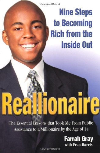 Farrah Gray/Reallionaire@Nine Steps To Becoming Rich From The Inside Out