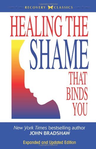 John Bradshaw/Healing The Shame That Binds You@Expanded