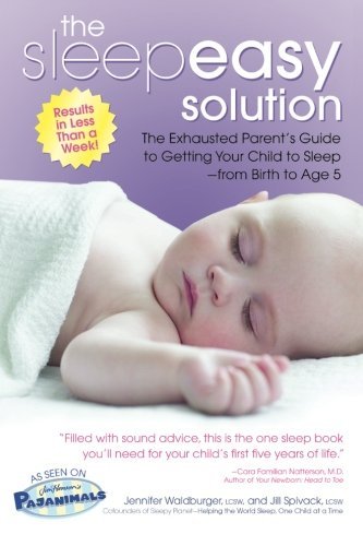 Jennifer Waldburger/The Sleepeasy Solution@ The Exhausted Parent's Guide to Getting Your Chil
