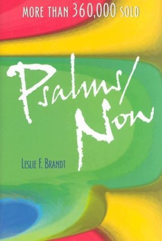Leslie F. Brandt/Psalms Now@3