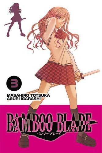 Masahiro Totsuka Bamboo Blade Volume 3 