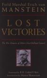 Erich Manstein Lost Victories The War Memoirs Of Hilter's Most Brilliant Genera 