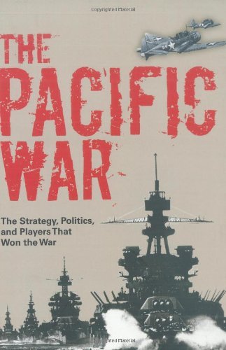 William B. Hopkins/Pacific War,The@The Strategy,Politics,And Players That Won The