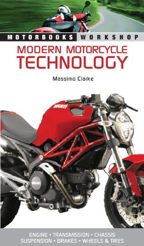 Massimo Clarke Modern Motorcycle Technology How Every Part Of Your Motorcycle Works 