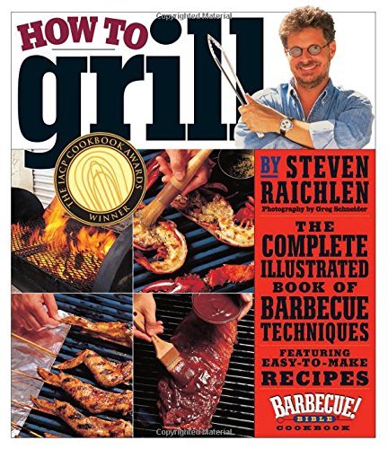 Steven Raichlen/How to Grill