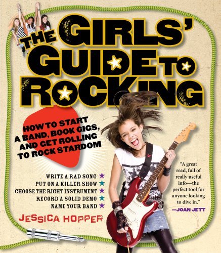 Jessica Hopper/The Girls' Guide to Rocking