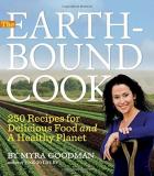 Myra Goodman The Earthbound Cook 250 Recipes For Delicious Food And A Healthy Plan 