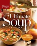 Editors Of Reader's Digest The Ultimate Soup Cookbook (reader's Digest) 