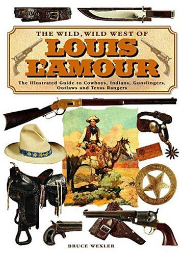 Bruce Wexler/Wild Wild West Of Louis L'Amour,The