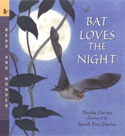 Nicola Davies/Bat Loves the Night