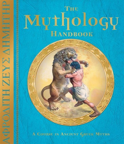Hestia Evans/The Mythology Handbook@ A Course in Ancient Greek Myths