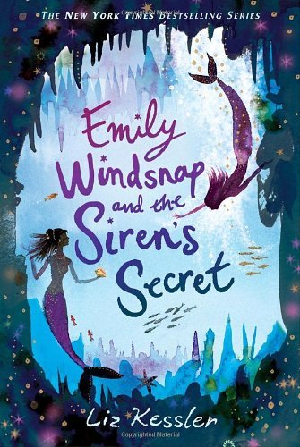 Liz Kessler/Emily Windsnap and the Siren's Secret