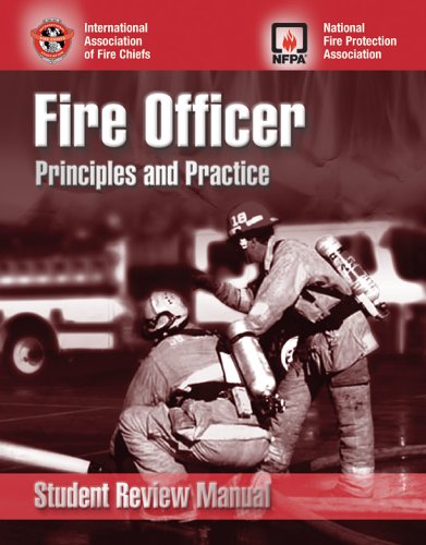 Iafc Fire Officer Student Review Manual Principles And Practice 