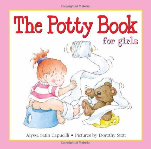Alyssa Satin Capucilli/The Potty Book for Girls