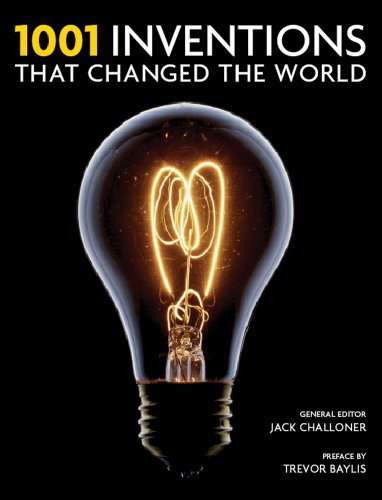 Jack Challoner 1001 Inventions That Changed The World For The Us & Ca 