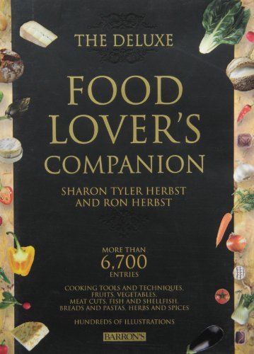 Sharon Tyler Herbst The Deluxe Food Lover's Companion 