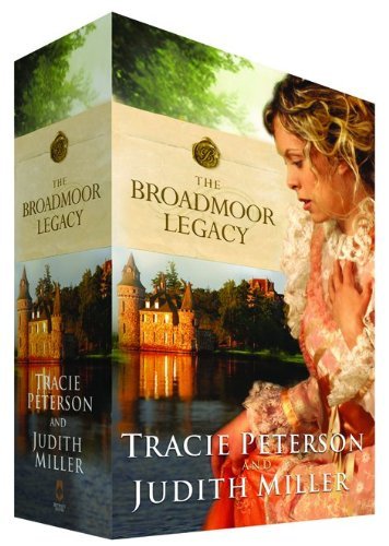 Tracie Peterson Broadmoor Legacy The 