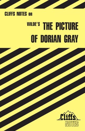 Stanley P. Baldwin/Cliffsnotes on Wilde's the Picture of Dorian Gray