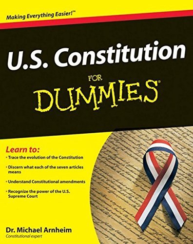 Michael Arnheim U.S. Constitution For Dummies 