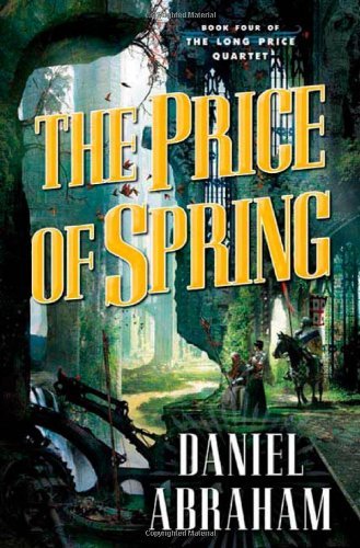Daniel Abraham/Price Of Spring,The